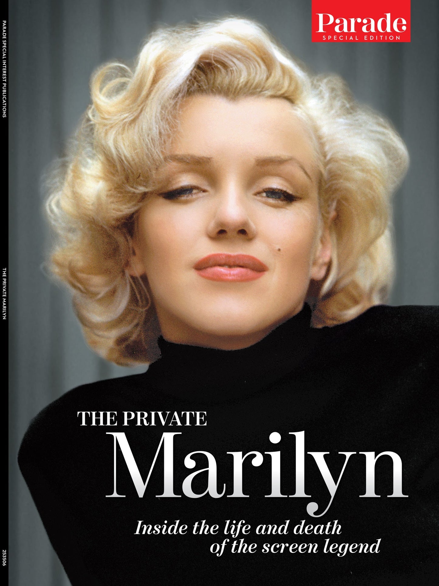Parade - The Private Life Of Marilyn Monroe, Special Edition: Exclusive Look At The Icon’s Tragic Beauty & Fame, Secrets, Scandals, Her Enduring Legacy, Old Hollywood, Classic Film Actress & More!