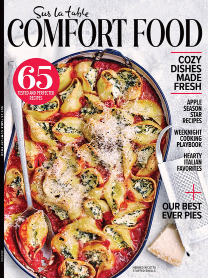Sur la Table - Comfort Food Recipe Book: 65 Tested & Perfected Recipes, Cozy Fall Recipes Made Fresh, Apple Treats, Italian Favorites, Sweet & Savory Pies, Schnitzel Made Easy & More!
