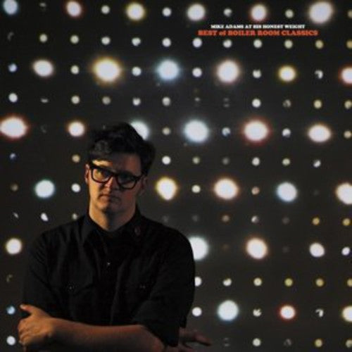 Mike Adams at His Honest Weight - Best of Boiler Room Classics [LP] Vinyl Record