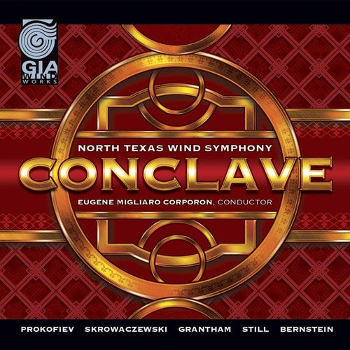 the album cover for Prokofiev / North Texas Wind Symphony / Corporon - Conclave