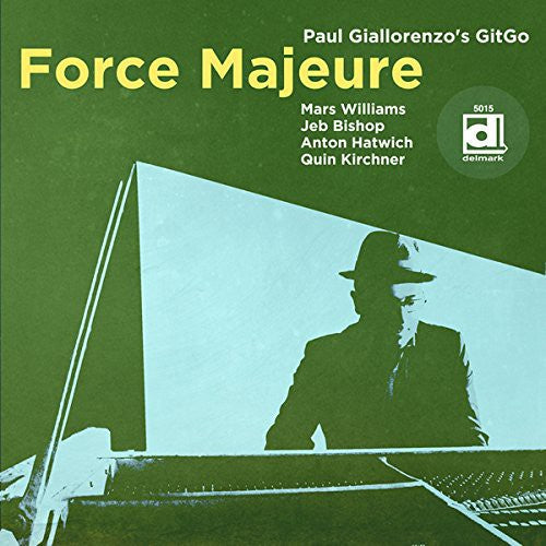 the album cover for Paul Giallorenzo's GitGo - Force Majeure