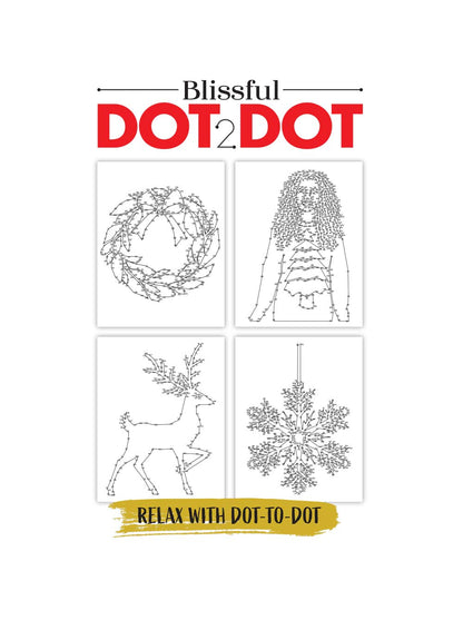 Blissful - Calming Dot to Dot - Festive Holiday Designs: Connect The Dots & Create A Picture, Boost Creativity, Relaxing For Kids & Adults, Holiday & Christmas Themed Designs To Celebrate the Season!