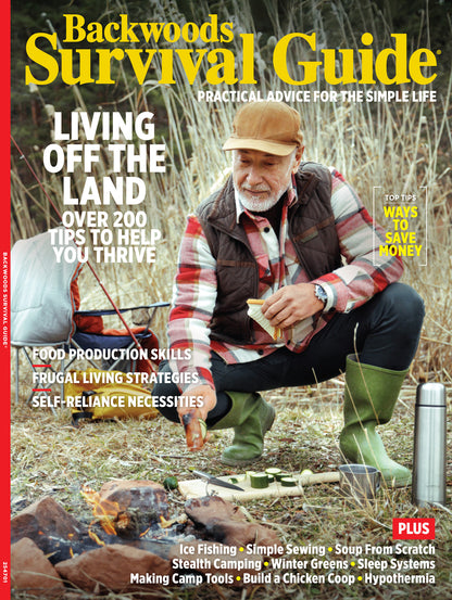 Backwoods Survival Guide - Living Off The Land No. 36: 200+ Tips For Self-Sufficient Living, Save Money, Food Production, DIY Camp Tools, Build A Chicken Coop, Frugal Living Strategies & More!