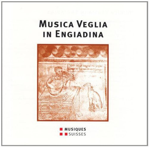Musica Veglia in Engiadina - a / Various Music CD