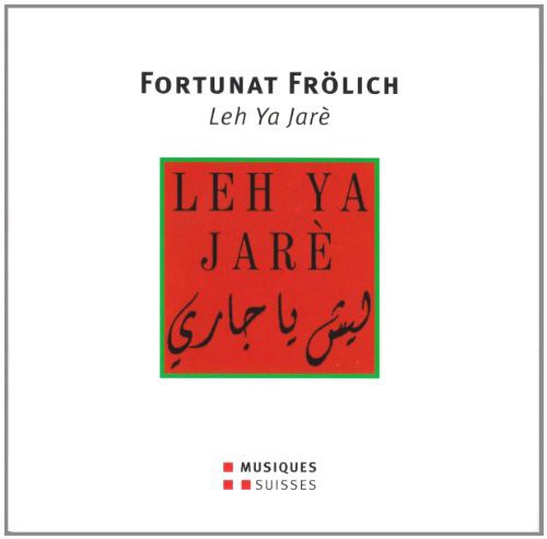 the album cover for Fortunat / Ensemble Marocain - Leh Ya Jare