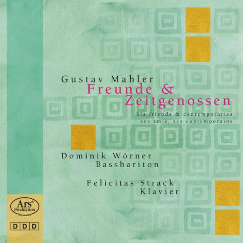 Mahler / Diepenbrock / Foerster / Worner / Strack - Freunde Zeitgenossen - Music CD