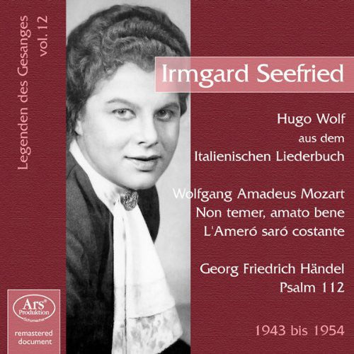 the album cover for Mozart / Handel / Wolf / Irmgard Seefried - Legenden Gesangs 12