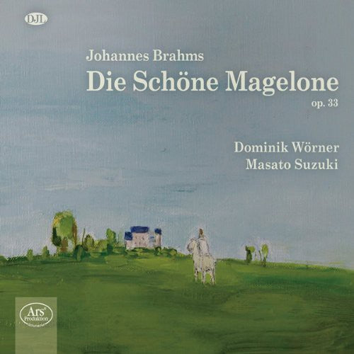 Brahms / Worner / Suzuki - Die Schone Magelone - Music CD