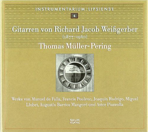 the album cover for Falla / Poulenc / Rodrigo / Muller-Pering - Guitars Of Richard Jacob Weissgerber