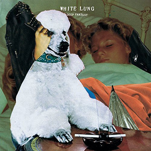 White Lung - Deep Fantasy - Vinyl Record