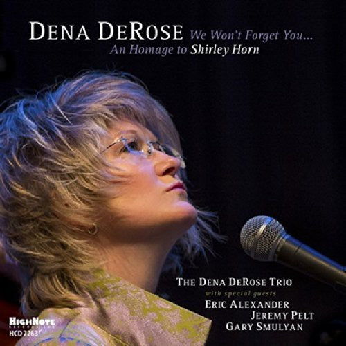 Derose,dena - We Won't Forget You: An Homage To Shirley Horn - Music CD