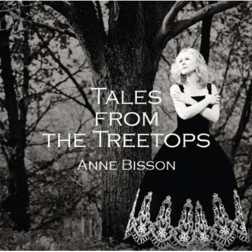 the album cover for Anne Bisson - Tales from the Treetops