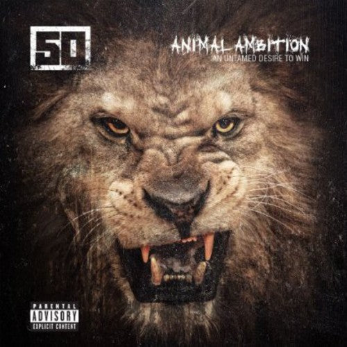 the album cover for 50 Cent - Animal Ambition: An Untamed Desire to Win