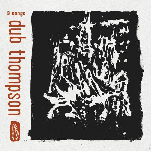 Dub Thompson - 9 Songs Vinyl Record