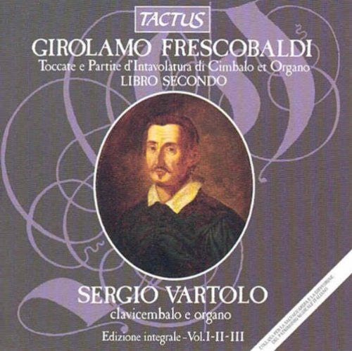 Frescobaldi / Vartolo - Toccatas & Partitas - Music CD