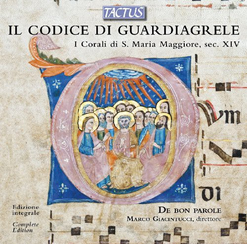 De Bon Parole Ensemble - Il Codice Di Guardiagrele-chorals Of S. Maria - Music CD