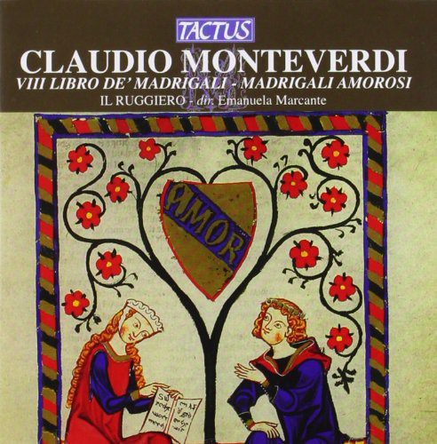 the album cover for Monteverdi / Il Ruggiero / Marcante - 8th Book of Madrigals