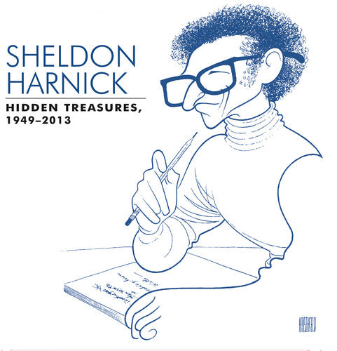 the album cover for Sheldon Harnick - Hidden Treasures (1949-2013)
