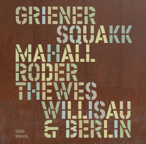 Squakk - Willisau & Berlin - Music CD