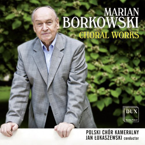 Borkowski - Choral Works - Music CD