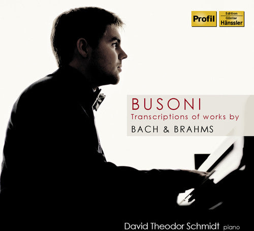 Busoni / Bach - Transcriptions Of Works By Bach & Brahms - Music CD