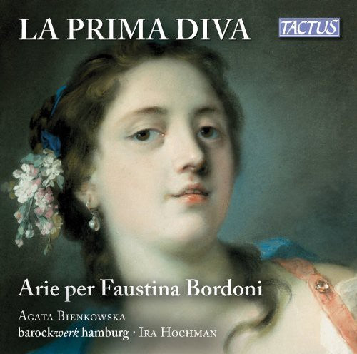 the album cover for Agata Bienkowska - La Prima Diva-Arias for Faustina Bodoni
