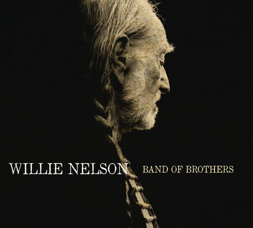 Willie Nelson - Band of Brothers Vinyl Record