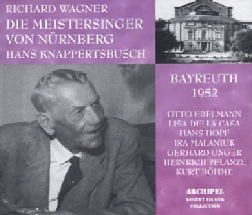 Wagner / Edelmann / Bohme / Unger / Knappertsbusch - Die Meistersinger Von Nurnberg - Music CD
