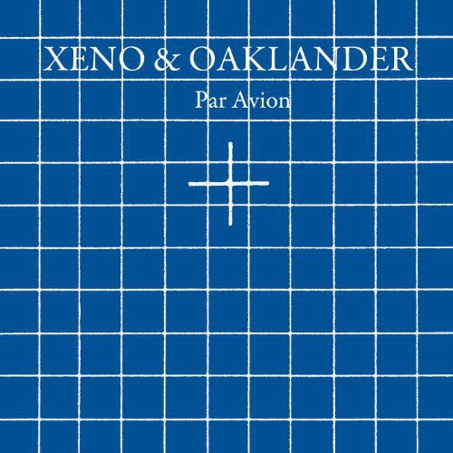 Xeno & Oaklander - Par Avion - Music CD