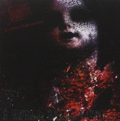I Will Kill You - Extrema Putrefactio - Music CD