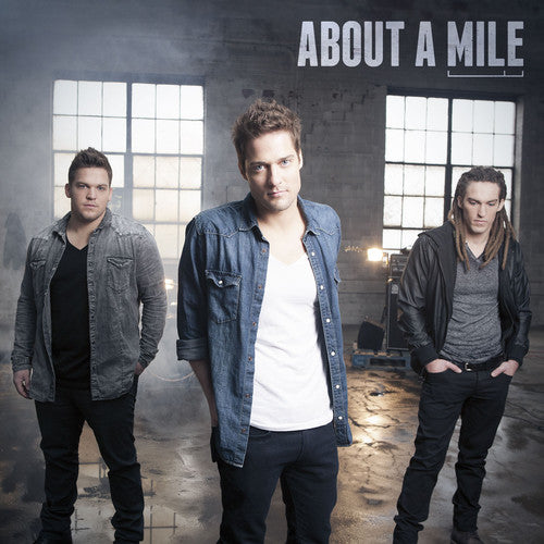 the album cover for About A Mile - About a Mile