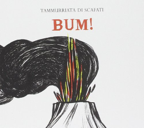 the album cover for Tammuriata Di Scafati - Bum!