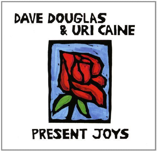 Douglas,dave / Caine,uri - Present Joys - Music CD