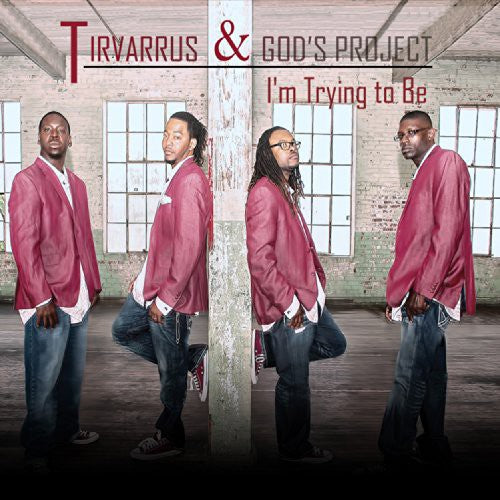 Tirvarrus & God's Project - I'm Trying To Be - Music CD