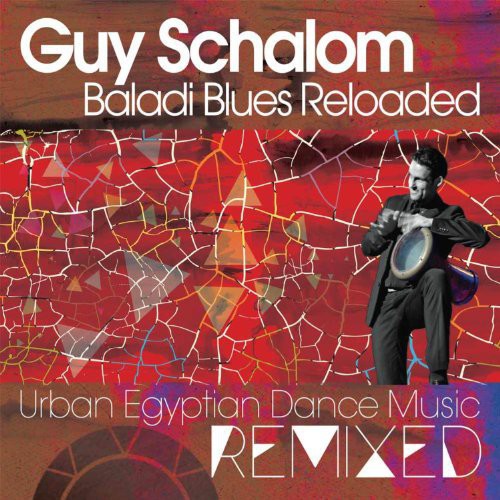 Schalom,guy - Baladi Blues Reloaded - Music CD
