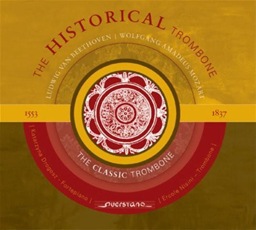 the album cover for Mozart - Historical Trombone 1553-1837 [Digipak]