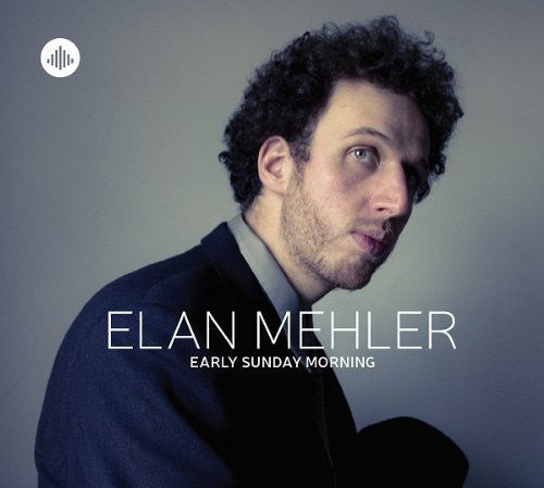 Mehler,elan - Early Sunday Morning - Music CD