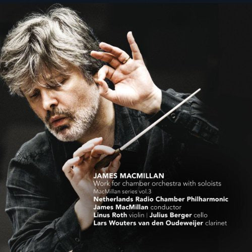 Macmillan / Netherlands Rcp - Works For Chamber Orchestra With Soloists - Music CD