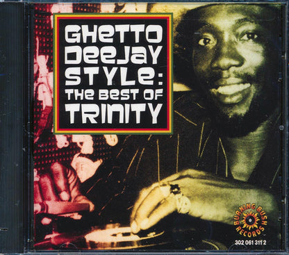 Trinity - Ghetto Deejay Style: The Best Of Trinity Music CD