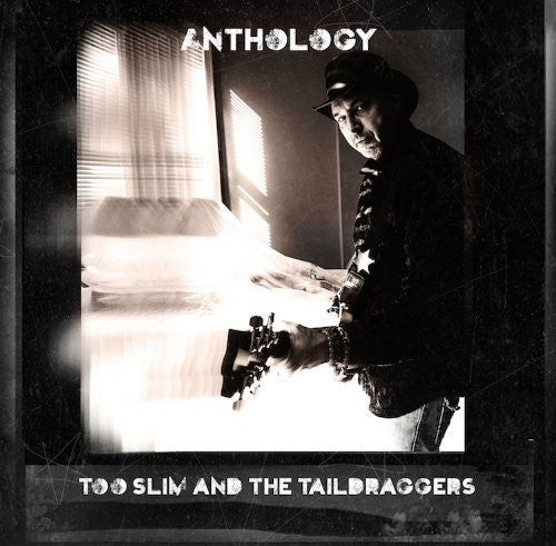 Too Slim / Taildraggers - Anthology - Music CD