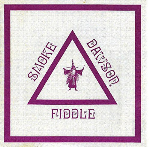 Smoke Dawson - Fiddle [LP] Vinyl Record