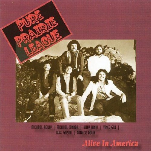 Pure Prairie League - Alive In America - Music CD