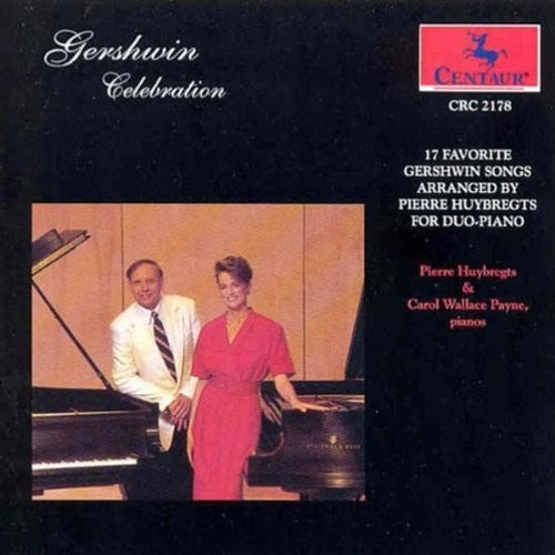 Gershwin / Huybregts,pierre - Celebration / Arrangements For 2 Pianos - Music CD