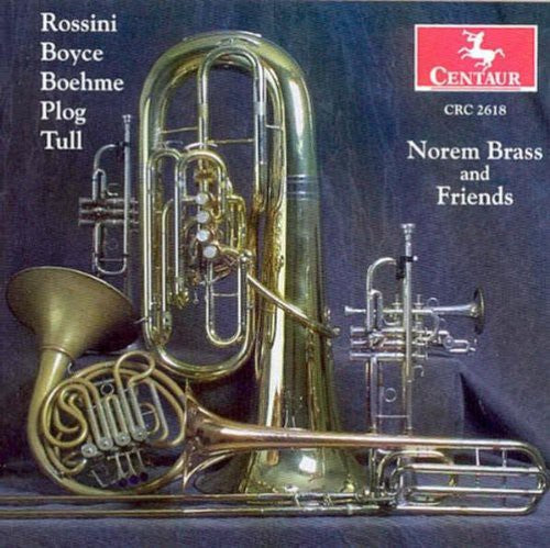 Rossini / Boyce / Boehme / Plog / Norem Brass - Norem Brass & Friends - Music CD