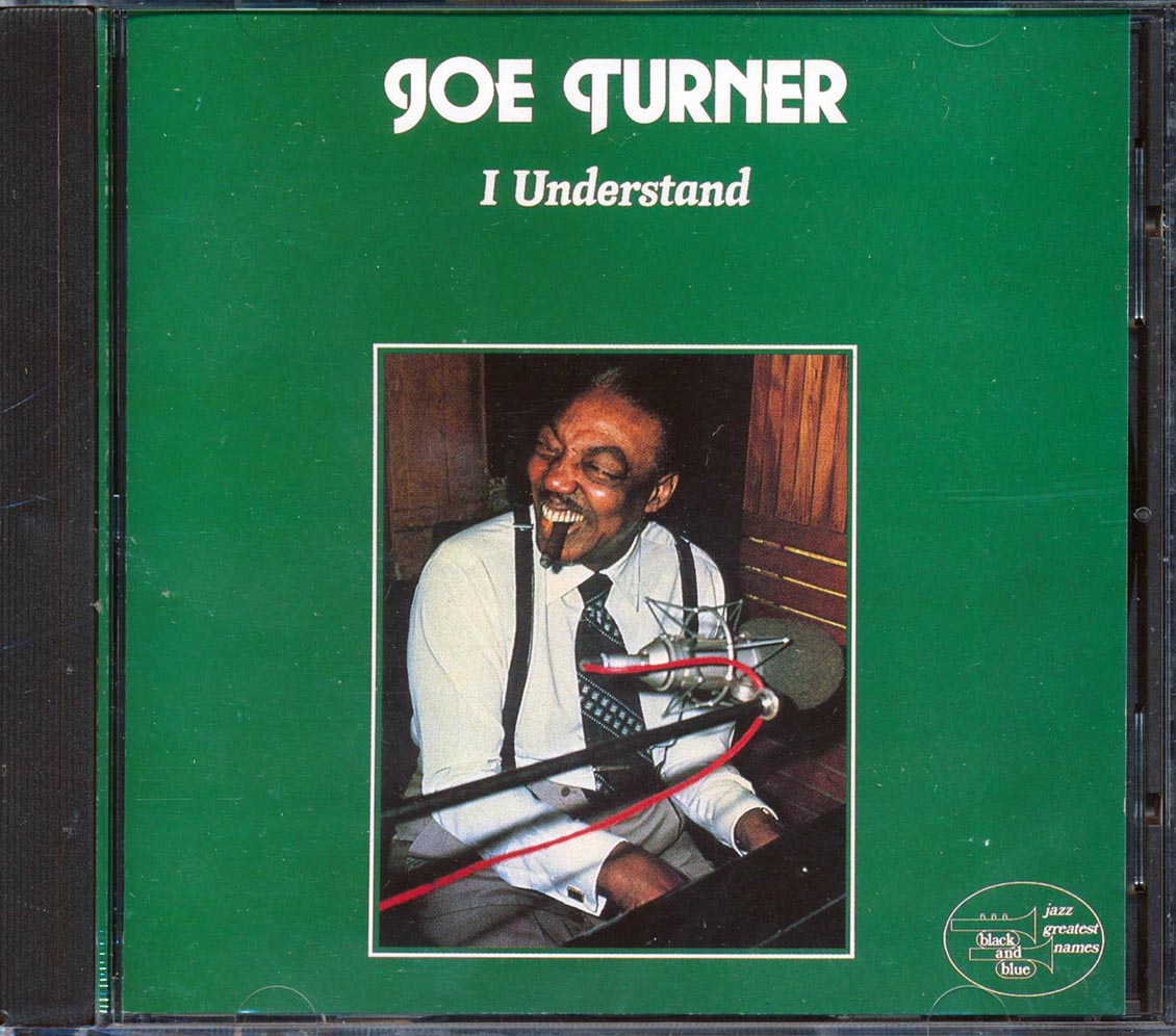 Joe Turner - I Understand (21 tracks) Music CD