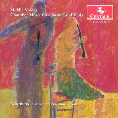 the album cover for Clarke / Riley / Burke / Rawls / Tollefson / Rose - Middle Voices: Chamber Music for Clarinet & Viola