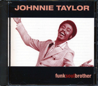 Johnnie Taylor - Funk Soul Brother (marked/ltd stock) Music CD