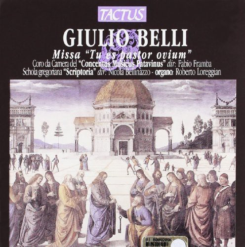 Belli / Framba / Bellinazzo / Loreggian - Missa Tu Es Pastor Ovium - Music CD