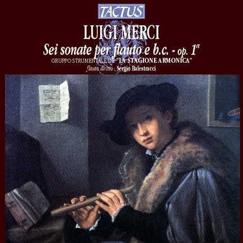 the album cover for Merci / Balestracci / Gruppo Strumentale Stagione - 6 Flute Sonatas