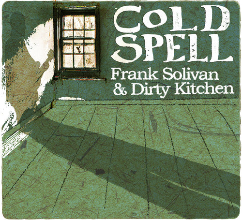 Solivan,frank / Dirty Kitchen - Cold Spell - Music CD